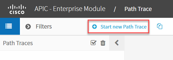 apic em start new path trace
